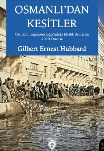 Osmanlı'dan Kesitler