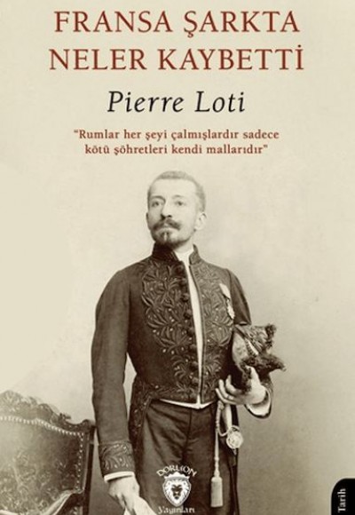 Fransa Şarkta Neler Kaybetti? Fransa Şarkta Neler Kaybetti?