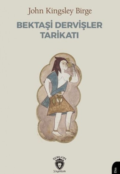 Bektaşi Dervişler Tarikatı
