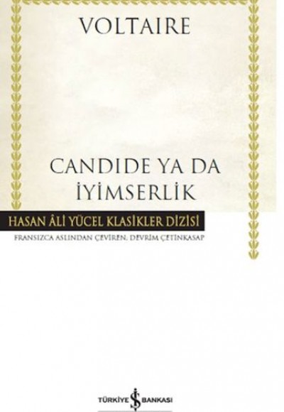 Candide Ya Da İyimserlik - Hasan Ali Yücel Klasikleri (Ciltli)