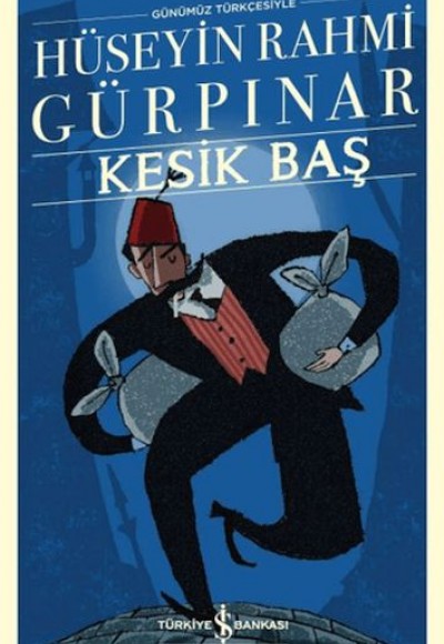 Kesik Baş - Türk Edebiyatı Klasikleri