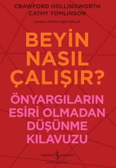 Beyin Nasıl Çalışır?