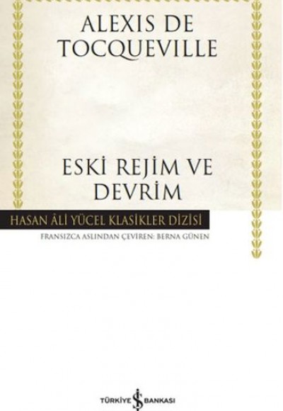 Eski Rejim ve Devrim - Hasan Ali Yücel Klasikleri (Ciltli)