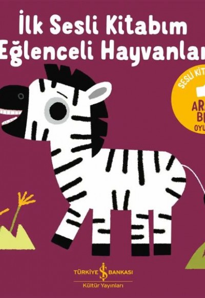 Eğlenceli Hayvanlar - İlk Sesli Kitabım