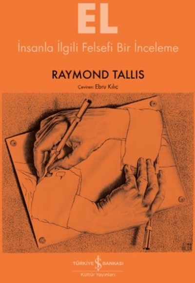 El - İnsanla İlgili Felsefi Bir İnceleme El - İnsanla İlgili Felsefi Bir İnceleme