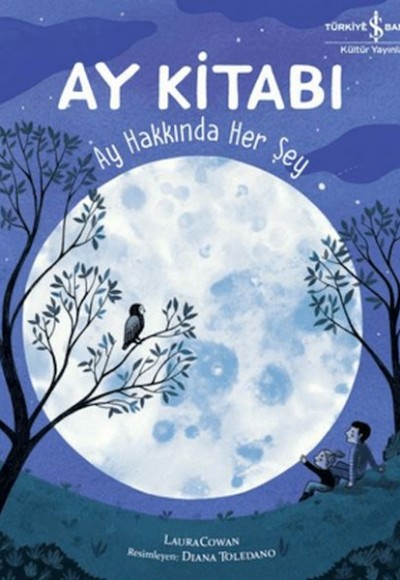 Ay Kitabı - Ay Hakkında Her Şey Ay Kitabı - Ay Hakkında Her Şey