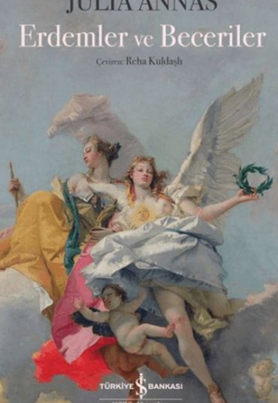 Erdemler ve Beceriler Erdemler ve Beceriler