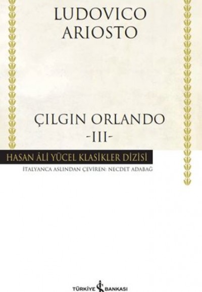 Çılgın Orlando - 3 - Hasan Ali Yücel Klasikleri Çılgın Orlando - 3 - Hasan Ali Yücel Klasikleri