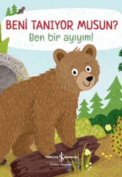 Beni Tanıyor Musun? Ben Bir Ayıyım!
