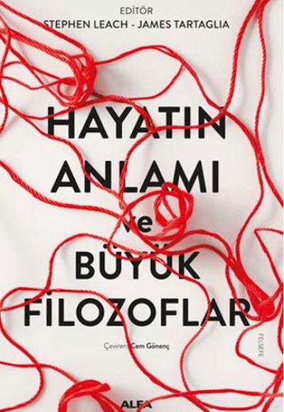 Hayatın Anlamı ve Büyük Filozoflar