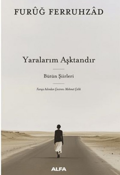 Yaralarım Aşktandır
