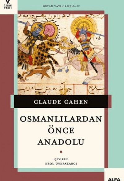 Osmanlılardan Önce Anadolu