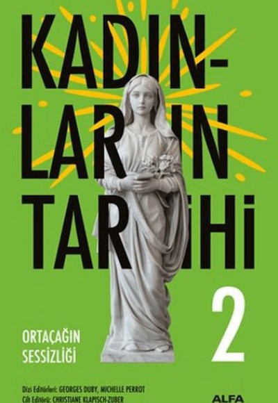 Kadınların Tarihi 2 - Ortaçağın Sessizliği