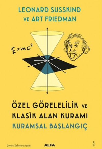 Özel Görelilik ve Klasik Alan Kuramı Özel Görelilik ve Klasik Alan Kuramı