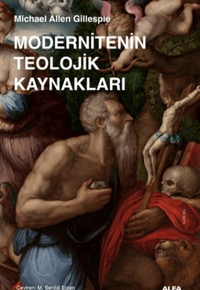 Modernitenin Teolojik Kaynakları Modernitenin Teolojik Kaynakları