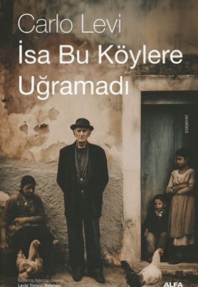İsa Bu Köylere Uğramadı