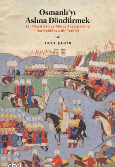 Osmanlı’yı Aslına Döndürmek