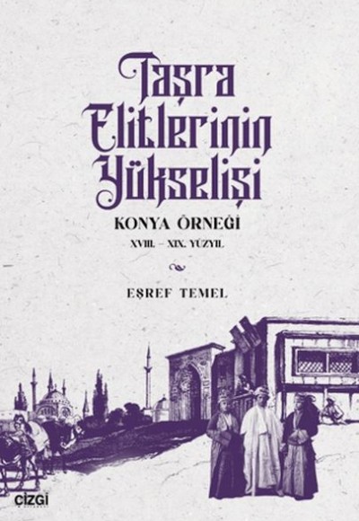 Taşra Elitlerinin Yükselişi