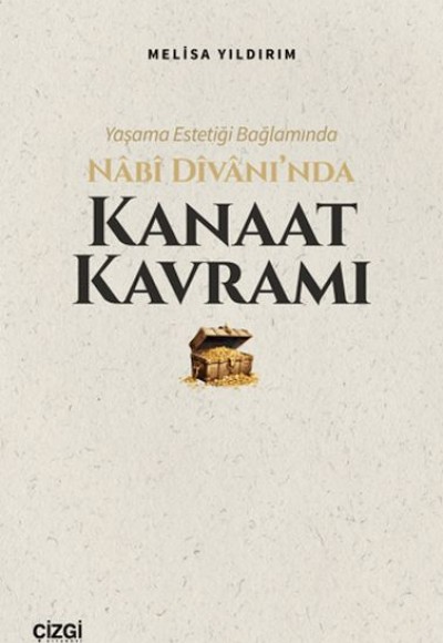 Yaşama Estetiği Bağlamında Nabi Divan’ında Kanaat Kavramı