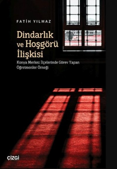 Dindarlık ve Hoşgörü İlişkisi