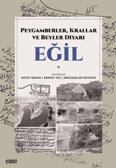 Peygamberler, Krallar ve Beyler Diyarı Eğil