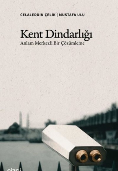 Kent Dindarlığı Kent Dindarlığı