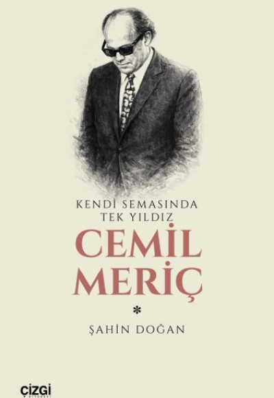 Kendi Semasında Tek Yıldız Cemil Meriç
