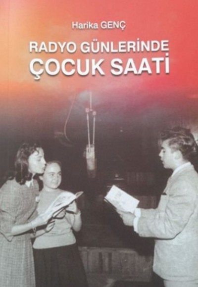 Radyo Günlerinde Çocuk Saati