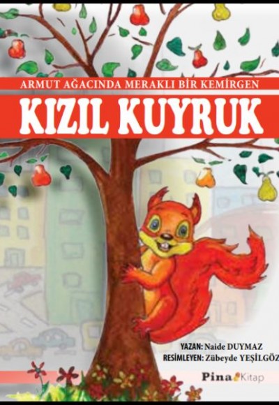 Kızıl Kuyruk Dünyamızı Koruyalım 1. Hikaye