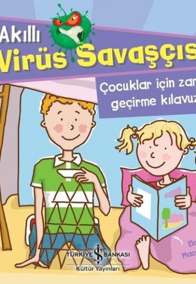 Akıllı Virüs Savaşçısı ! - Çocuklar İçin Zaman Geçirme Kılavuzu