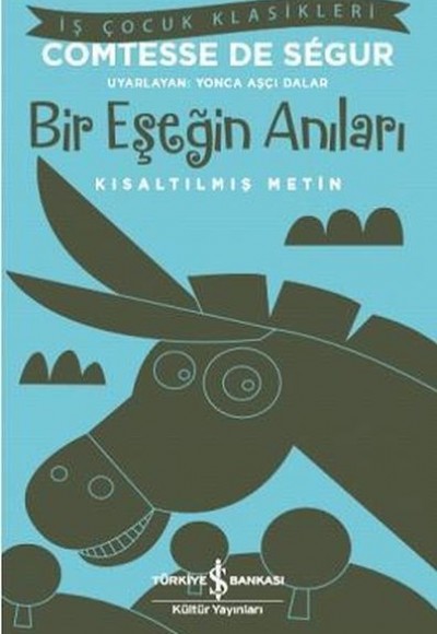 Bir Eşeğin Anıları (Kısaltılmış Metin)