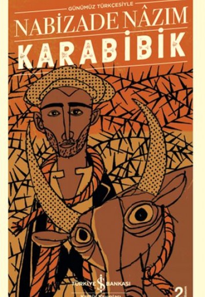 Karabibik (Günümüz Türkçesiyle) - Türk Edebiyatı Klasikleri