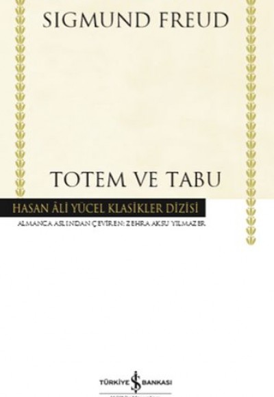 Totem ve Tabu - Hasan Ali Yücel Klasikleri (Ciltli)