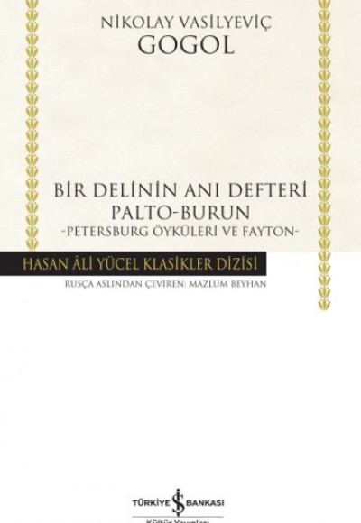 Bir Delinin Anı Defteri - Hasan Ali Yücel Klasikleri (Ciltli)