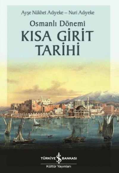 Osmanlı Dönemi Kısa Girit Tarihi