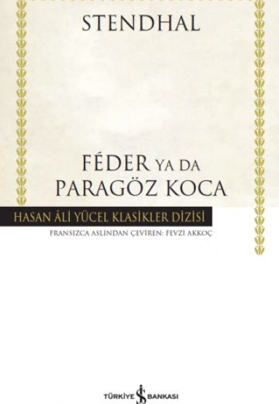 Feder Ya Da Paragöz Koca - Hasan Ali Yücel Klasikleri