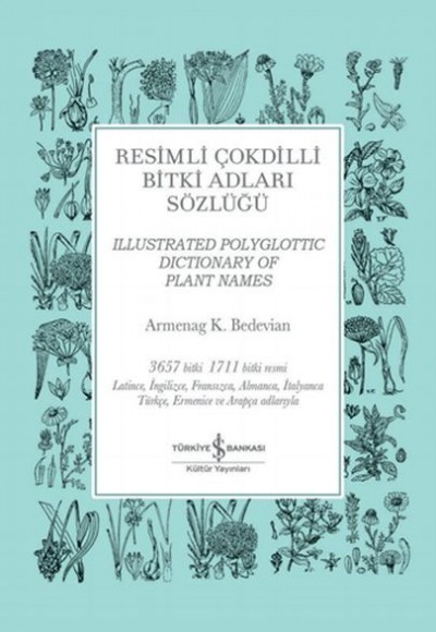 Resimli Çokdilli Bitki Adları Sözlüğü (Şömizli)