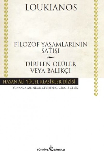 Filozof Yaşamlarının Satışı - Dirilen Ölüler veya Balıkçı - Hasan Ali Yücel Klasikleri