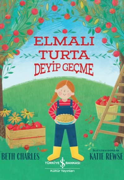 Elmalı Turta Deyip Geçme