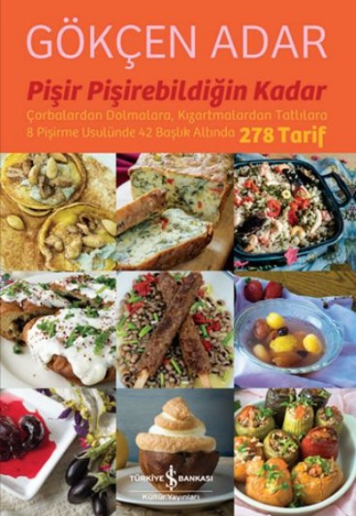 Pişir Pişirebildiğin Kadar