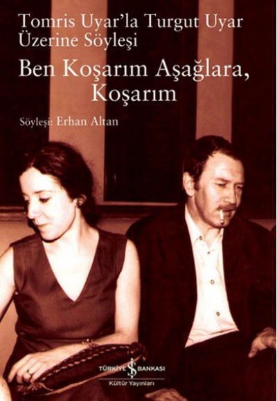 Ben Koşarım Aşağlara Koşarım