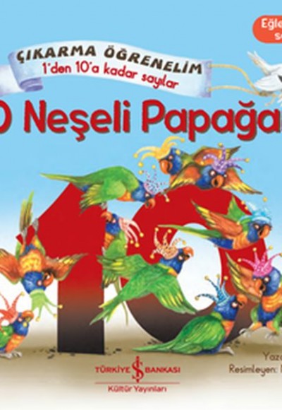 10 Neşeli Papağan - Çıkartma Öğrenelim 1'den 10'a Kadar Sayılar