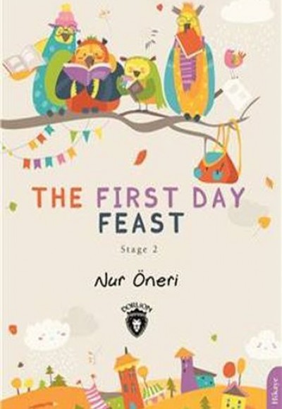 The First Day Feast - Stage 2
