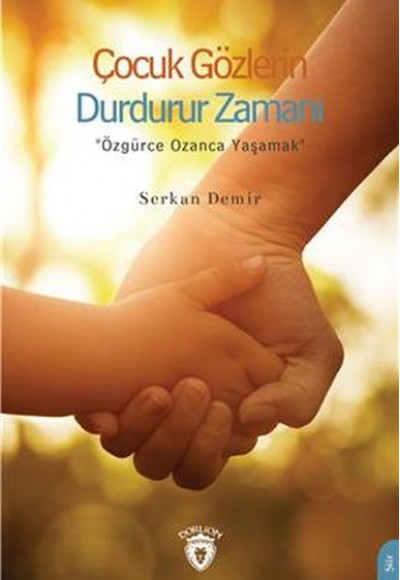 Çocuk Gözlerin Durdurur Zamanı