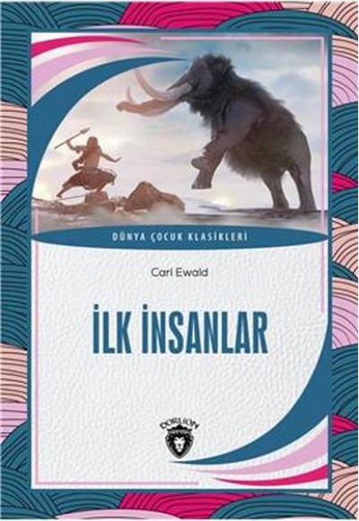 İlk İnsanlar Dünya