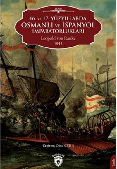 16. ve 17. Yüzyıllarda Osmanlı Ve İspanyol İmparatorlukları