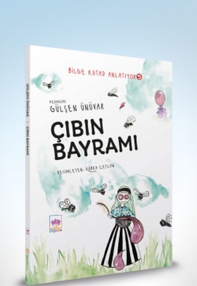 Çıbın Bayramı - Bilge Kutad Anlatıyor 5