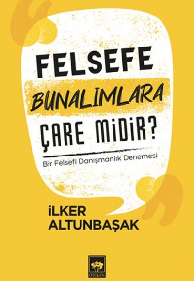 Felsefe Bunalımlara Çare Midir?