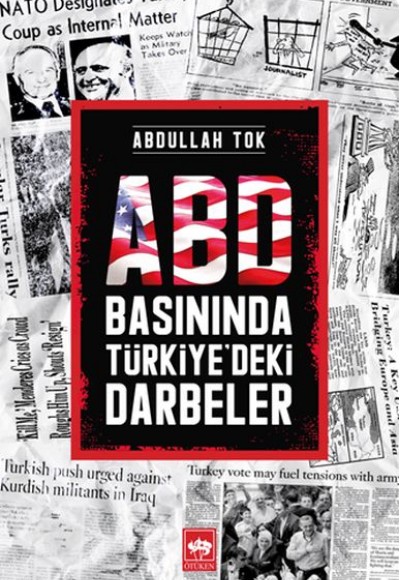 ABD Basınında Türkiye'deki Darbeler