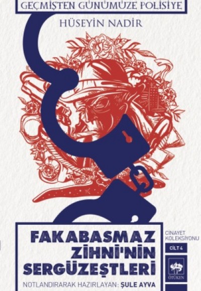 Fakabasmaz Zihninin Sergüzeştleri - Cinayet Koleksiyonu Cilt 4